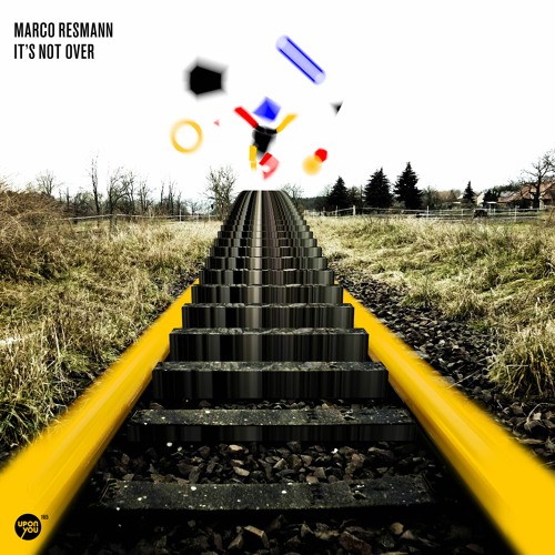 Marco Resmann - It’s Not Over [UY165]